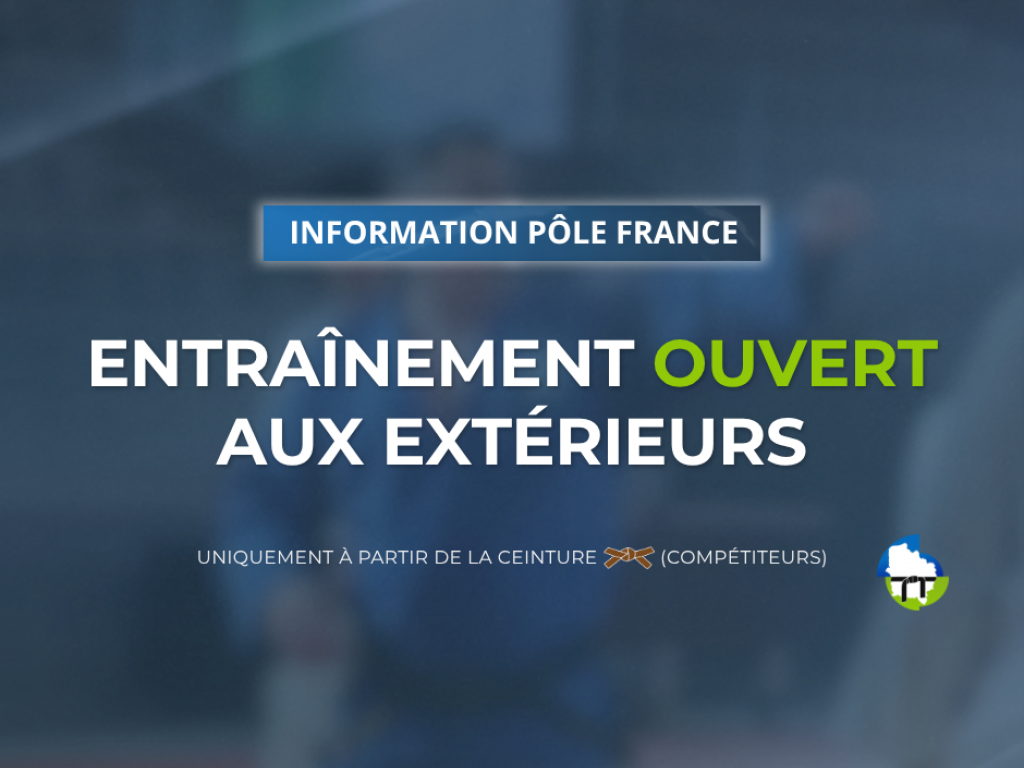 Image de l'actu 'Entraînements du Pôle France : ouverts aux extérieurs à partir de la ceinture marron'