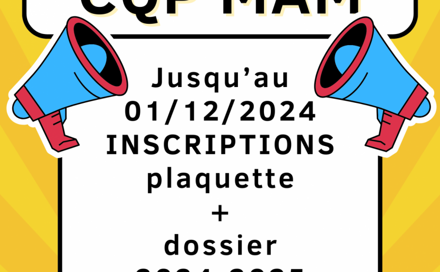 inscriptions CQP MAM ouvertes !!!