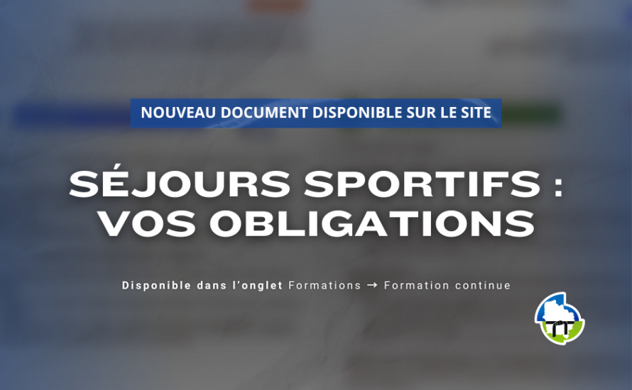 SÉJOURS SPORTIFS : UN GUIDE POUR VOS OBLIGATIONS